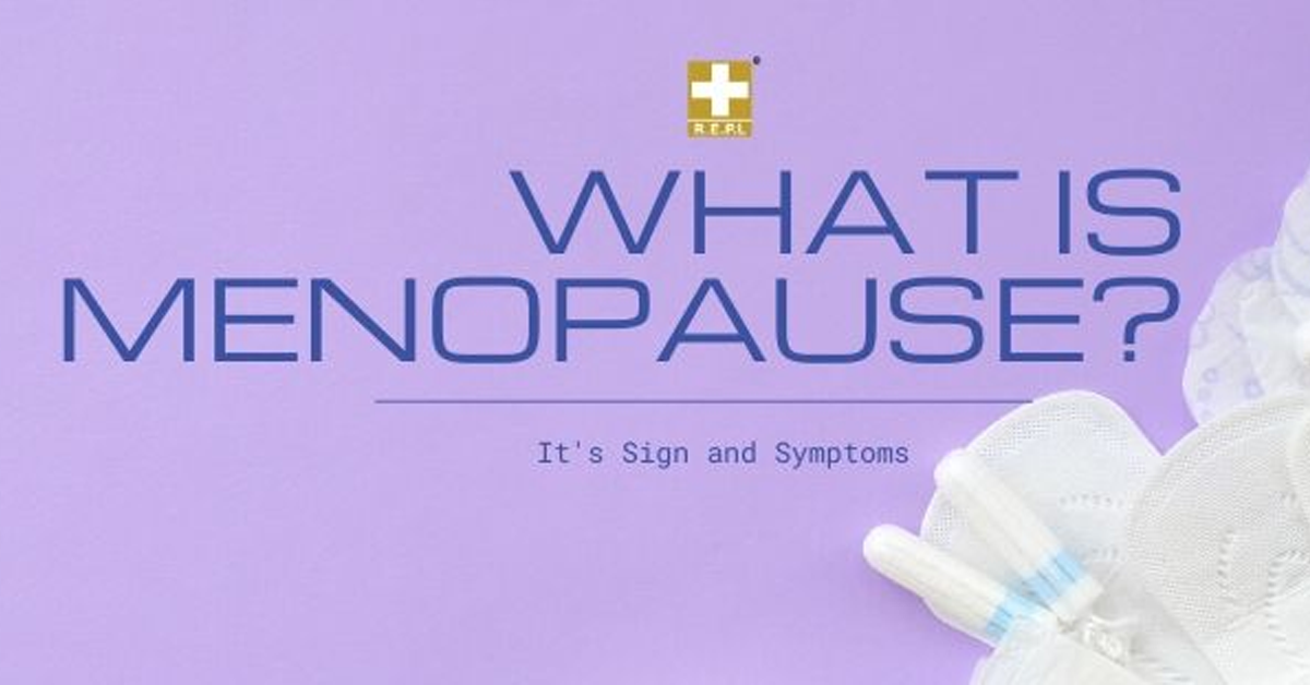 What is Menopause? It’s Signs & Symptoms